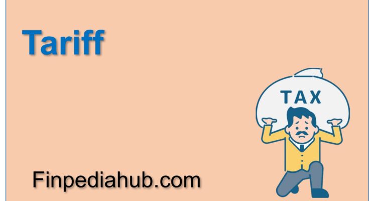 What Is a Tariff