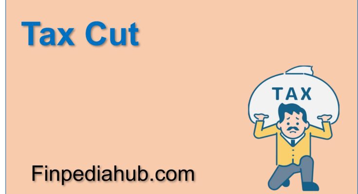 What Is a Tax Cut