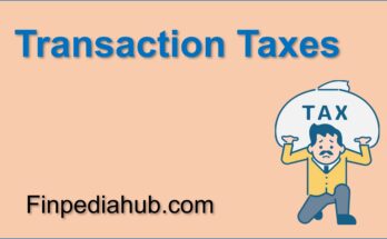 What Are Transaction Taxes